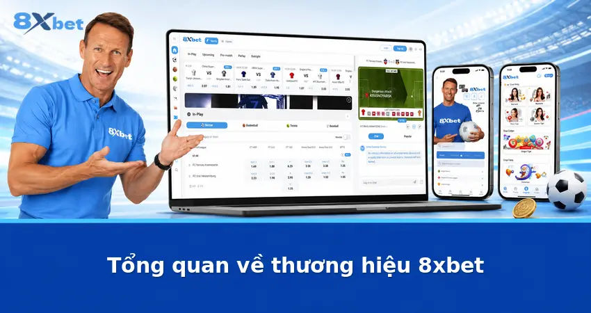 Tổng quan về thương hiệu 8xbet